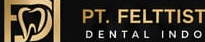 PT. FELTTIST DENTAL INDO
